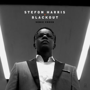 Harris Stefon & Blackout - Sonic Creed in the group CD / Jazz/Blues at Bengans Skivbutik AB (3334970)