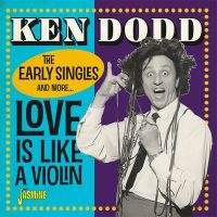 Dodd Ken - Love Is Like A Violin in the group CD / Pop-Rock at Bengans Skivbutik AB (3334989)