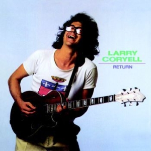Coryell Larry - Return in the group CD / New releases / Jazz/Blues at Bengans Skivbutik AB (3335012)