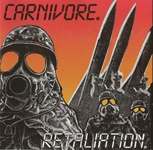 Carnivore - Retaliation in the group CD / Hårdrock/ Heavy metal at Bengans Skivbutik AB (3335387)
