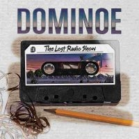 Dominoe - Lost Radio Show The in the group CD / Hårdrock,Pop-Rock at Bengans Skivbutik AB (3335419)