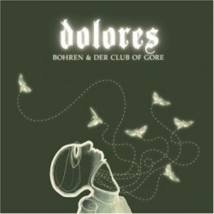 Bohren And Der Club Of Gore - Dolores in the group CD / Jazz at Bengans Skivbutik AB (3335698)