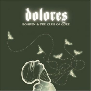 Bohren And Der Club Of Gore - Dolores in the group CD / Jazz at Bengans Skivbutik AB (3335698)