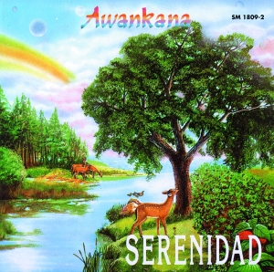 Awankana - Serenidad in the group CD / Elektroniskt,World Music at Bengans Skivbutik AB (3335714)