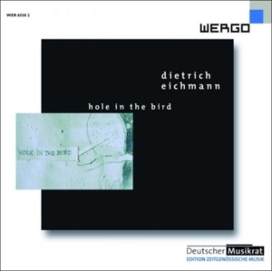 Eichmann Dietrich - Hole In The Bird in the group Externt_Lager / at Bengans Skivbutik AB (3335766)