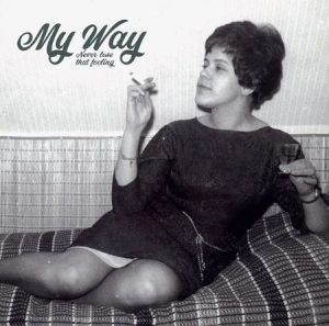 My Way - Never lose that feeling in the group VINYL / Pop at Bengans Skivbutik AB (3337276)