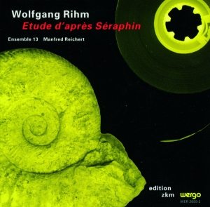 Rihm Wolfgang - Etude D'après Séraphin in the group Externt_Lager /  at Bengans Skivbutik AB (3337657)