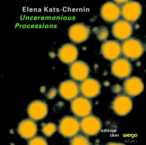 Kats-Chernin Elena - Unceremonious Processions in the group CD / Klassiskt at Bengans Skivbutik AB (3337659)