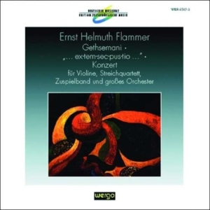 Flammer Ernst Helmuth - Gethsemani ... Ex-Tem-Sec-Pus-Tio in the group Externt_Lager / at Bengans Skivbutik AB (3337689)