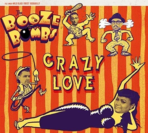 Booze Bombs - Crazy Love in the group VINYL / Rock at Bengans Skivbutik AB (3338204)