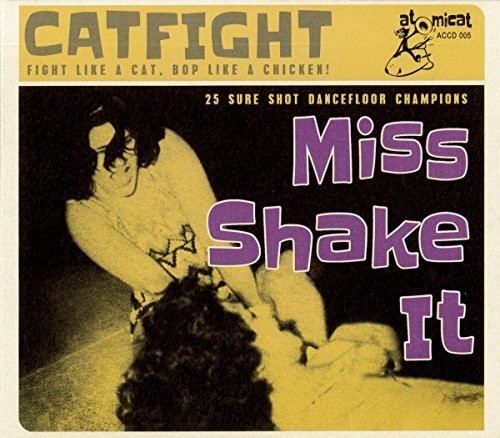 Various Artists - Cat Fight Vol.5 - Miss Shake It in the group CD / Pop at Bengans Skivbutik AB (3338250)