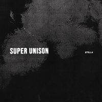 Super Unison - Stella in the group CD / Rock at Bengans Skivbutik AB (3339098)