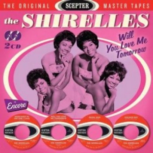 Shirelles - Will You Love Me Tomorrow in the group CD / RnB-Soul at Bengans Skivbutik AB (3339850)