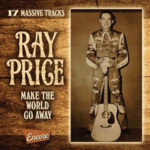 Ray Price - Make The World Go Away in the group CD / Country at Bengans Skivbutik AB (3339852)