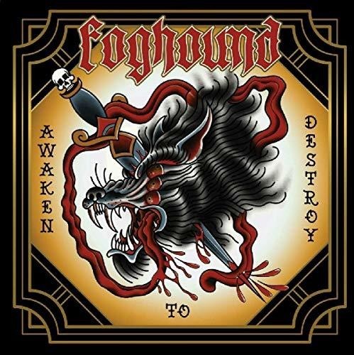 Foghound - Awaken To Destroy in the group CD / Hårdrock/ Heavy metal at Bengans Skivbutik AB (3339901)