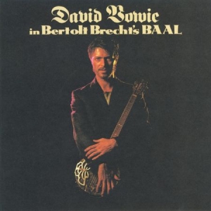 David Bowie - In Bertolt Brecht's Baal i gruppen Minishops / David Bowie hos Bengans Skivbutik AB (3368411)