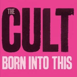 Cult - Born into This in the group OUR PICKS / Classic labels / Music On Vinyl at Bengans Skivbutik AB (3411688)