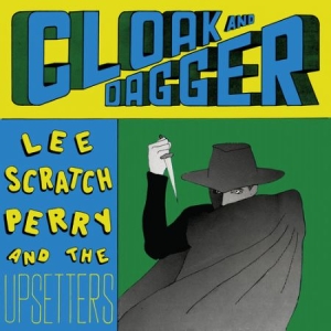Lee Scratch Perry & the upsetters - Cloak & Dagger in the group VINYL / Vinyl Reggae at Bengans Skivbutik AB (3420945)