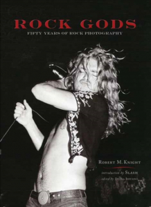 Robert M. Knight - Rock Gods. 50 Years Of Rock Photography in the group OUR PICKS / Recommended Music Books at Bengans Skivbutik AB (3428213)