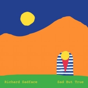 RICHARD SADFACE - Sad But True in the group VINYL / Vinyl Electronica at Bengans Skivbutik AB (3429108)