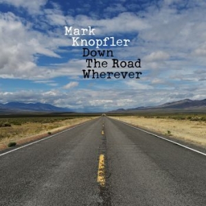 Mark Knopfler - Down The Road Wherever in the group Minishops / Dire Straits at Bengans Skivbutik AB (3430461)