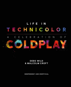 Life In Technicolor. A Celebration Of Coldplay - Debs Wild & Malcolm Croft in the group Minishops / Coldplay at Bengans Skivbutik AB (3441327)