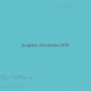 Ljungblut - Villa Carlotta 5959 (Ltd Turqouise) in the group VINYL / Pop-Rock at Bengans Skivbutik AB (3460644)