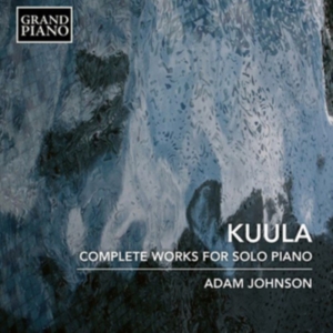 Kuula Toivo - Complete Works For Solo Piano in the group Externt_Lager /  at Bengans Skivbutik AB (3460809)