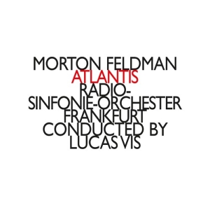 Feldman Morton - Atlantis in the group CD / New releases / Classical at Bengans Skivbutik AB (3460844)