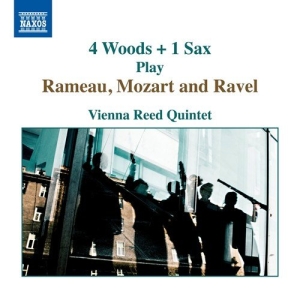 Rameau J-P Mozart W A Ravel Ma - 4 Woors + 1 Sax Play Rameau, Mozart in the group Externt_Lager /  at Bengans Skivbutik AB (3460905)