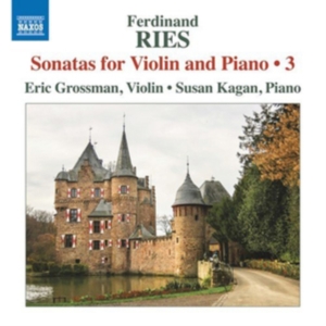 Ries Ferdinand - Violin Sonatas, Vol. 3 in the group Externt_Lager / at Bengans Skivbutik AB (3460916)