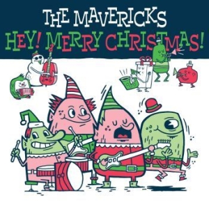 Mavericks - Hey! Merry Christmas! in the group VINYL / Vinyl Christmas Music at Bengans Skivbutik AB (3463400)