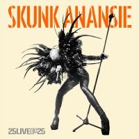 Skunk Anansie - 25Live@25 in the group CD / Pop-Rock at Bengans Skivbutik AB (3463402)