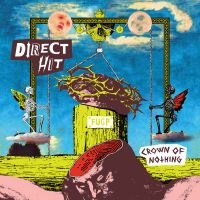 Direct Hit - Crown Of Nothing in the group OTHER / Övrigt /  at Bengans Skivbutik AB (3463463)