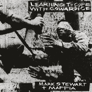 Stewart Mark & The Maffia - Learning To Cope With Cowardice in the group CD / Pop-Rock at Bengans Skivbutik AB (3463559)