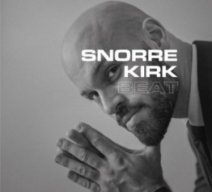 Kirk Snorre - Beat in the group VINYL / Jazz/Blues at Bengans Skivbutik AB (3464083)