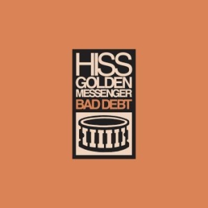 Hiss Golden Messenger - Bad Debt (Re-Issue) in the group CD / New releases / Worldmusic at Bengans Skivbutik AB (3464486)