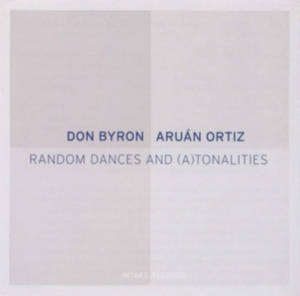 Byron Don Ortiz Aruán - Random Dances And (A)Tonalities in the group OTHER / Övrigt / at Bengans Skivbutik AB (3465003)