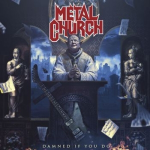 Metal Church - Damned If You Do in the group CD / Hårdrock/ Heavy metal at Bengans Skivbutik AB (3466085)