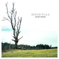 Flaa Einar - Silent String in the group CD / Pop-Rock at Bengans Skivbutik AB (3466582)