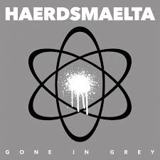 HAERDSMAELTA - Gone In Grey in the group OUR PICKS / Blowout / Blowout-LP at Bengans Skivbutik AB (3466612)