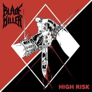 Blade Killer - High Risk in the group CD / Hårdrock/ Heavy metal at Bengans Skivbutik AB (3467493)