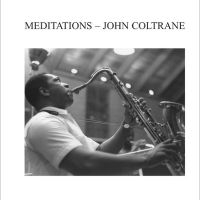 Coltrane John - Meditations in the group VINYL / New releases / Jazz/Blues at Bengans Skivbutik AB (3468728)
