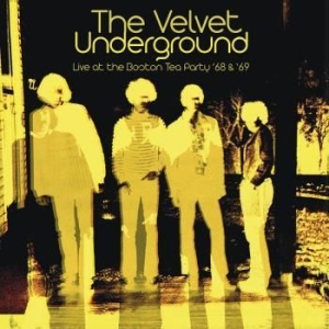 Velvet Underground - Boston Tea Party 1968-1969 in the group Minishops / Velvet Underground at Bengans Skivbutik AB (3468804)