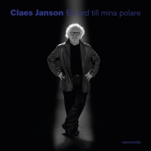 Claes Janson - Ett Ord Till Mina Polare in the group CD / CD Jazz at Bengans Skivbutik AB (3468818)