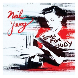 Neil Young - Songs For Judy (Vinyl) in the group VINYL / Pop-Rock at Bengans Skivbutik AB (3469216)