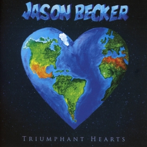 Jason Becker - Triumphant Hearts in the group CD / Pop-Rock at Bengans Skivbutik AB (3469900)