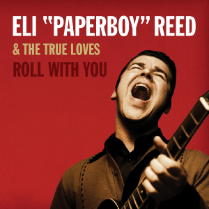 Reed Eli Paperboy - Roll With You (Deluxe Remastared) in the group OUR PICKS / Vinyl Campaigns / YEP-Vinyl at Bengans Skivbutik AB (3469919)