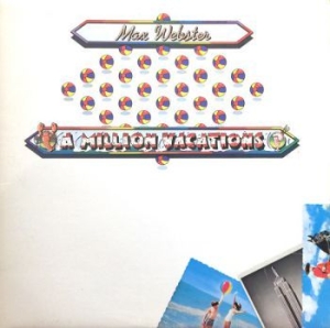 Max Webster - A Million Vacations - Coll.Edition in the group CD / Pop-Rock at Bengans Skivbutik AB (3469992)