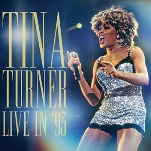 Turner tina - Live In '93 in the group CD / New releases / RNB, Disco & Soul at Bengans Skivbutik AB (3470004)